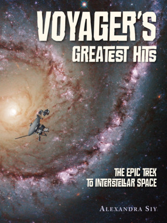 Voyager's Greatest Hits by Alexandra Siy