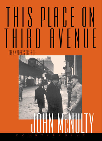 This Place on Third Avenue by John Mcnulty