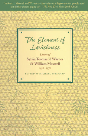 The Element of Lavishness by William Maxwell
