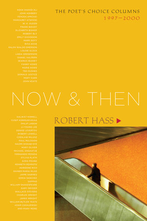 Now and Then by Robert Hass