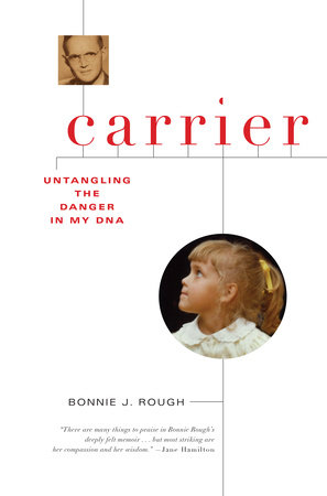 Carrier by Bonnie J Rough