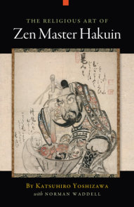 The Religious Art of Zen Master Hakuin