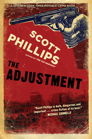 The Adjustment by Scott Phillips