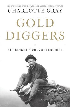 Gold Diggers by Charlotte Gray