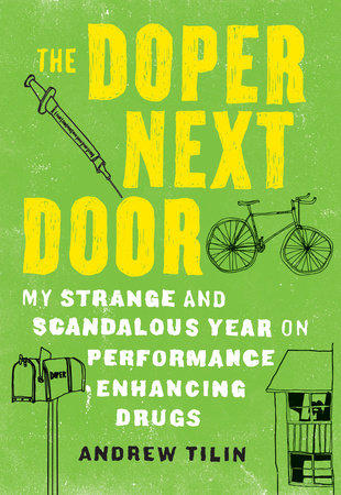 The Doper Next Door by Andrew Tilin