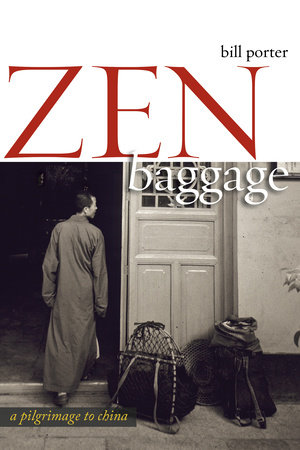 Zen Baggage by Bill Porter