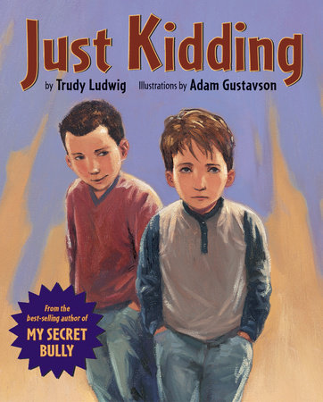 Just Kidding by Trudy Ludwig