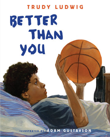 Better Than You by Trudy Ludwig