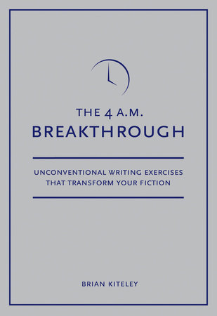 4 A.M. Breakthrough by Brian Kiteley