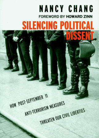 Silencing Political Dissent by Nancy Chang