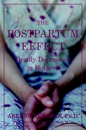 The Postpartum Effect by Arlene M. Huysman