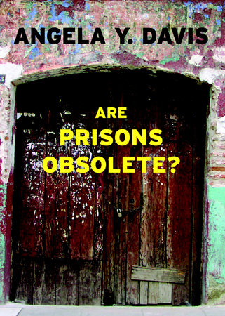 Cover Art for "Are Prisons Obsolete," with a set of wooden, bloody doors.