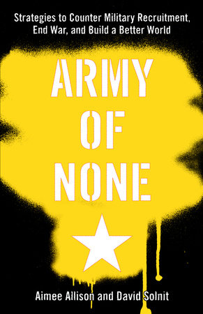 Army of None by Aimee Allison and David Solnit