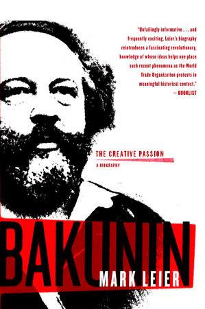 Bakunin by Mark Leier