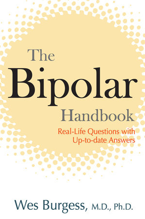 The Bipolar Handbook by Wes Burgess