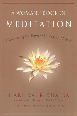 A Woman's Book of Meditation by Hari Kaur Khalsa