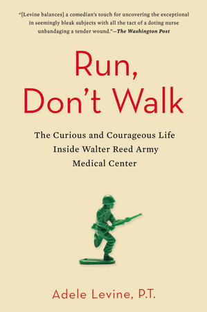 Run, Don't Walk by Adele Levine