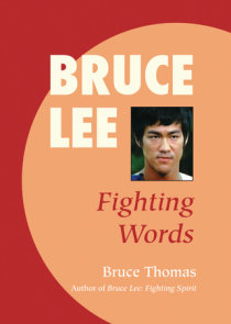 Bruce Lee: Fighting Words