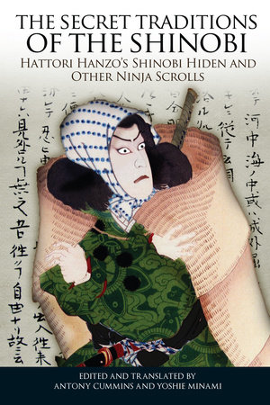 The Secret Traditions of the Shinobi by 