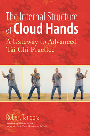 The Internal Structure of Cloud Hands by Robert Tangora