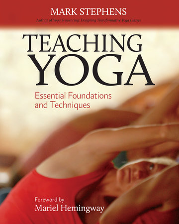 Teaching Yoga by Mark Stephens