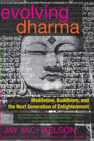 Evolving Dharma by Jay Michaelson