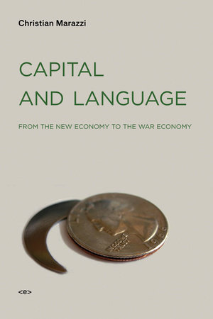Capital and Language by Christian Marazzi
