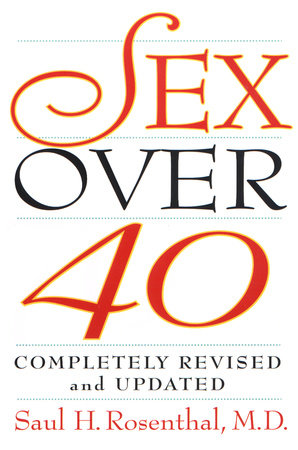Sex over 40 by Saul H. Rosenthal