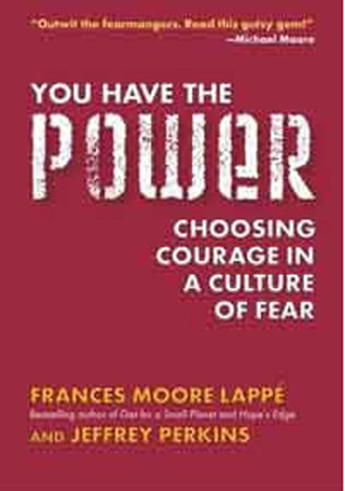 You Have the Power by Frances Moore Lappe and Jeffrey Perkins