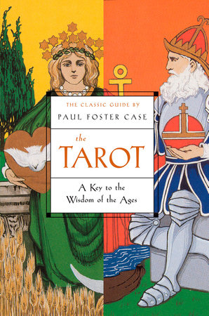 The Tarot by Paul Foster Case
