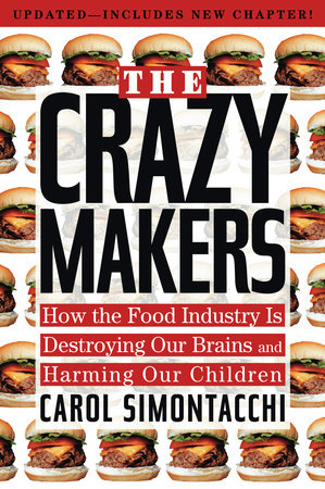 The Crazy Makers by Carol Simontacchi