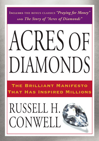 Acres of Diamonds by Russell H. Conwell