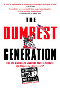 The Dumbest Generation