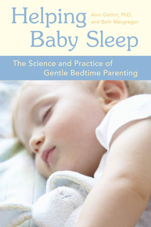 Helping Baby Sleep by Anni Gethin and Beth Macgregor