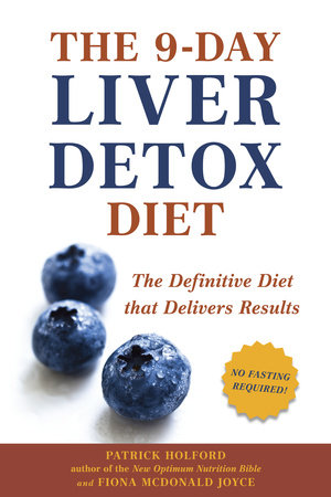The 9-Day Liver Detox Diet by Patrick Holford and Fiona McDonald Joyce