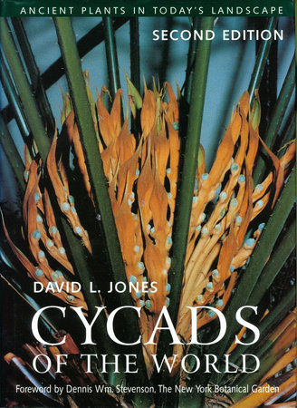 Cycads of the World by David L. Jones