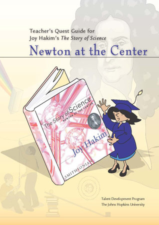 Teacher's Quest Guide: Newton at the Center by Johns Hopkins University