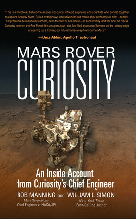 Mars Rover Curiosity by Rob Manning and William L. Simon