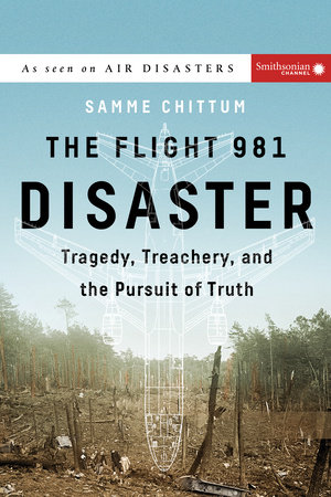 The Flight 981 Disaster by Samme Chittum