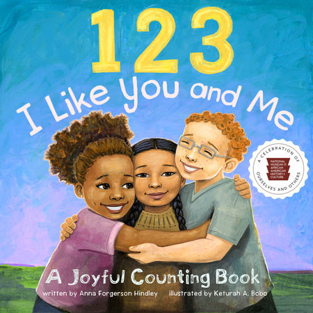 123 I Like You and Me by Anna Forgerson Hindley and Nat'l Mus Afr Am Hist Culture