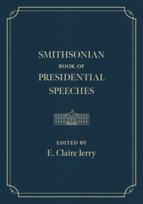 Smithsonian Book of Presidential Speeches