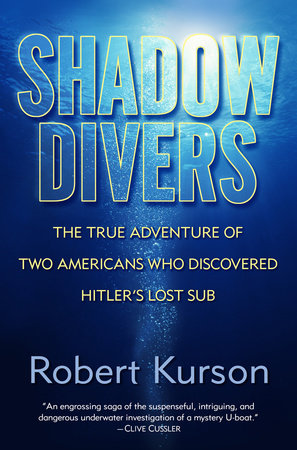Shadow Divers by Robert Kurson