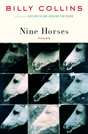 Nine Horses by Billy Collins