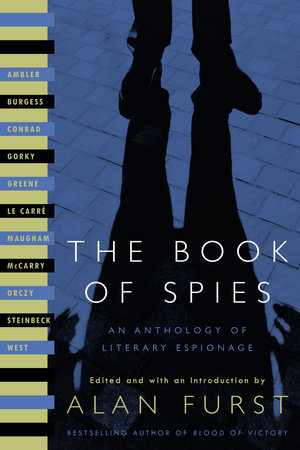 The Book of Spies by Anthony Burgess, John Steinbeck, John le Carré and Rebecca West