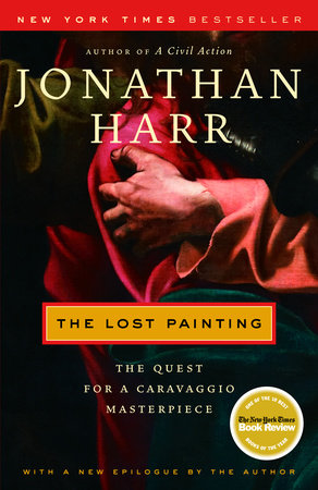 The Lost Painting by Jonathan Harr