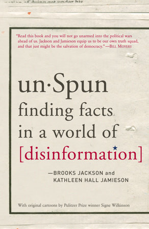 unSpun by Brooks Jackson and Kathleen Hall Jamieson