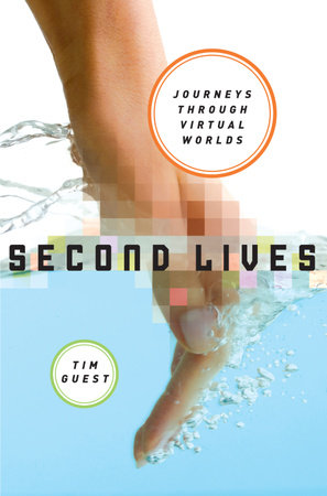 Second Lives by Tim Guest