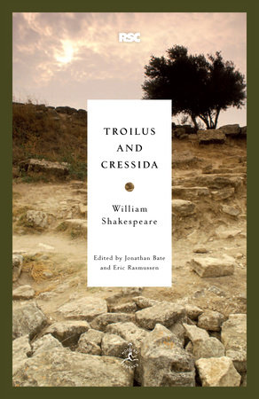 Troilus and Cressida by William Shakespeare