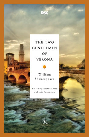 The Two Gentlemen of Verona by William Shakespeare