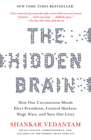 The Hidden Brain by Shankar Vedantam
